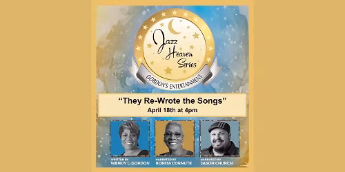 Jazz Heaven Series: "They Re-Wrote the Songs"