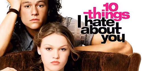 10 Things I Hate About You (PG) PRESENTED IN 35MM FILM