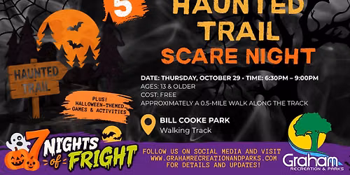 7 Nights of Fright - NIGHT 5: Haunted Trail at Bill Cooke Park - Scare Night