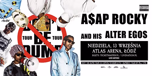 A$AP ROCKY - DON\u2019T BE DUMB WORLD TOUR \u2013 Official Event, 13.09.2026, Atlas Arena, \u0141\u00f3d\u017a