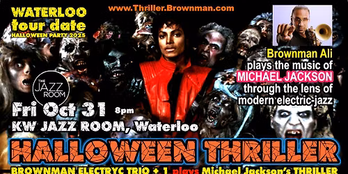 HALLOWEEN THRILLER (Waterloo) - MJ as electric-jazz on tour, 8pm, $35\/$20