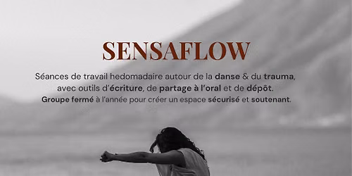 SENSAFLOW danse & traumas _ hebdomadaire