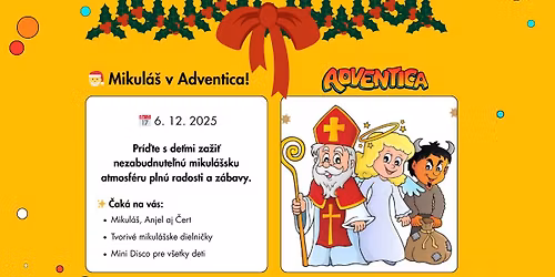 \ud83c\udf85 Mikul\u00e1\u0161 v Adventica!