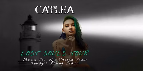 CATLEA's Lost Souls Tour \u2014 Bread & Roses, London