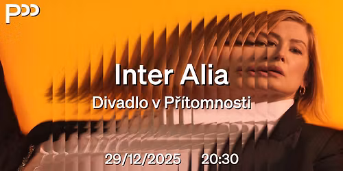 Inter Alia | NT Live v P\u0159\u00edtomnosti