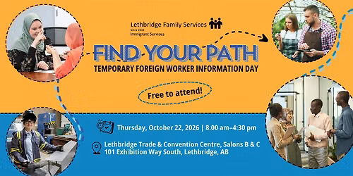 Find Your Path: Temporary Foreign Worker Information Day