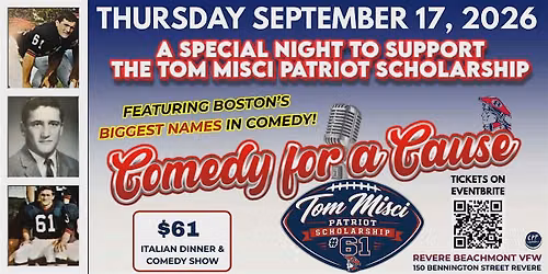 A Night Of Laughs To Benefity The Tom Misci Patriot Scholarship