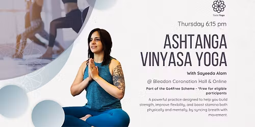 Ashtanga Vinyasa Yoga - In Person & Online
