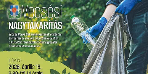 VECS\u00c9SI NAGYTAKAR\u00cdT\u00c1S - \u00f6nk\u00e9ntes szem\u00e9tszed\u0151 akci\u00f3