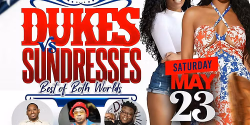DUKES vs SUNDRESSES  DAY PARTY