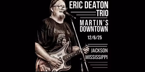 Eric Deaton Trio Live at Martin's Downtown