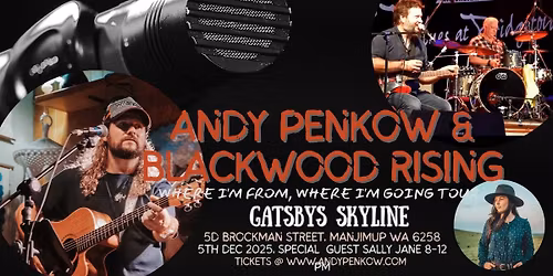 Andy Penkow and Blackwood Rising - Where I’m from, where I’m going tour