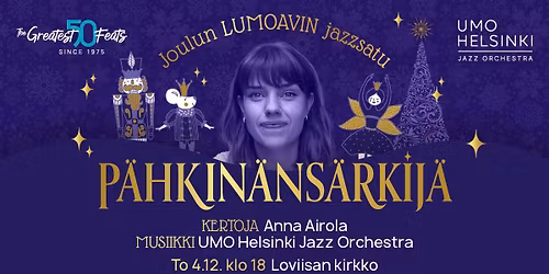 Anna Airola & UMO Helsinki Jazz Orchestra: P\u00e4hkin\u00e4ns\u00e4rkij\u00e4 \u2013 joulun lumoavin jazzsatu