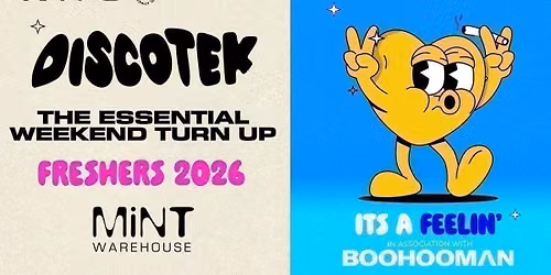 DISCOTEK LEEDS - The Essential Freshers Turn Up \ud83e\uddc3 Official Student Partners with BoohooMAN \u26a1Sold Out 15 years Running!  