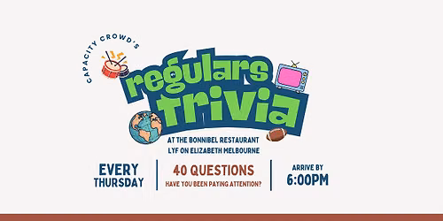 Regulars Trivia at Bonnibel Restaurant at Lyf Hotel Melbourne