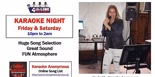 4th Line Karaoke Friday & Saturday