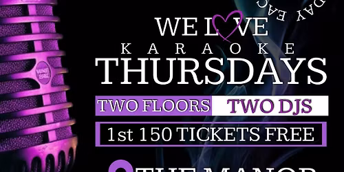 Karaoke Thursdays | 150 Free Tickets | $5 Drink Specials | Good Food
