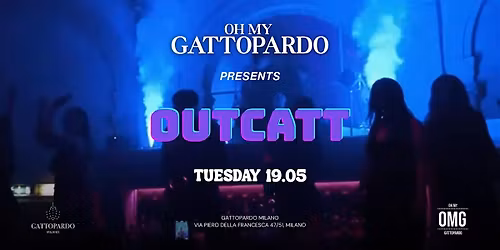 Outcatt Party - Cattolica x OMG - Oh My Gattopardo