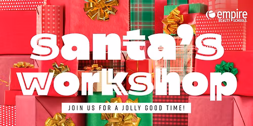 Santa's Workshop- Join us for a jolly good time!