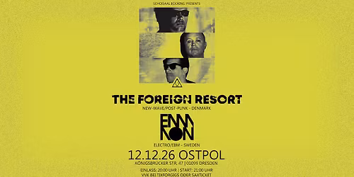 The Foreign Resort  + Special Guest: EMMON