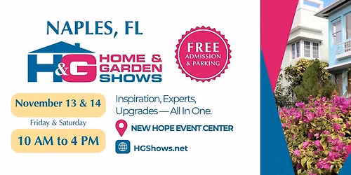 Naples Home & Garden Show \u2022 NOV 2026