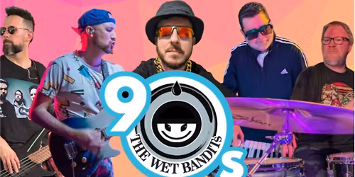 The Wet Bandits - LIVE at West Church Social!