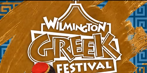 Wilmington Greek Festival