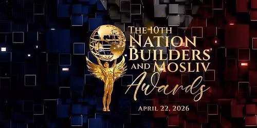 10TH NATION BUILDERS AND MOSLIV AWARDS