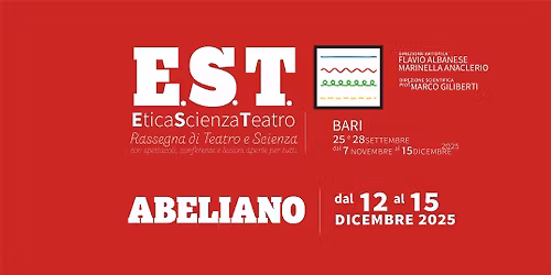 E.S.T. - Etica, Scienza, Teatro "Teatro e Filosofia, dialoghi iniziatici sulla vit\u00f9"