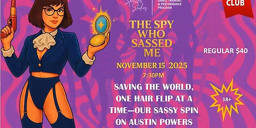 The Spy Who Sassed Me