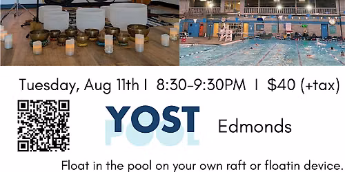 Pool Sound Bath @ Yost Pool