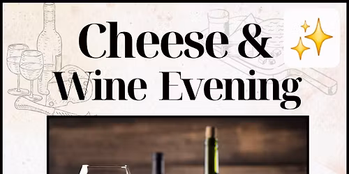 An Evening With Cheese & Wine \ud83e\uddc0\ud83c\udf77