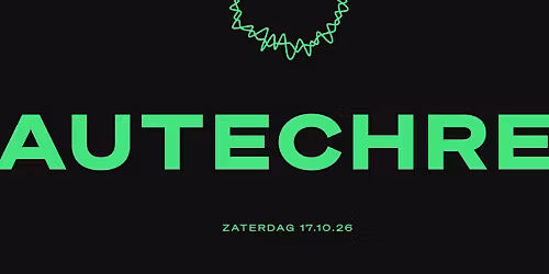 Autechre \/\/ Doornroosje Nijmegen 