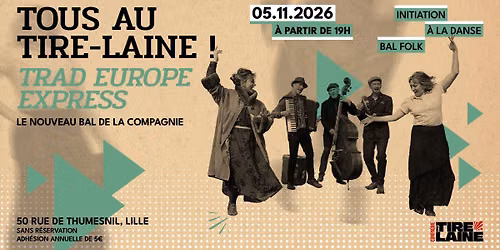Tous au Tire-Laine "Trad Europe Express"