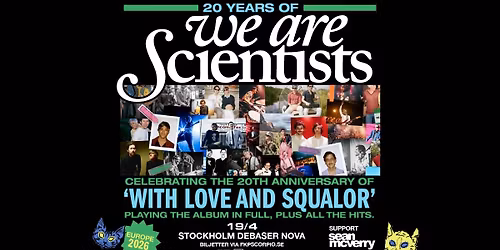 We Are Scientists + Support: Sean McVerry | Stockholm