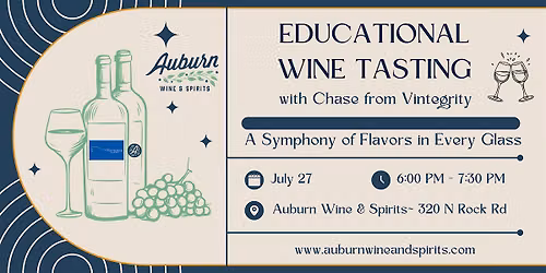 Educational Wine Tasting featuring Chase from Vintegrity
