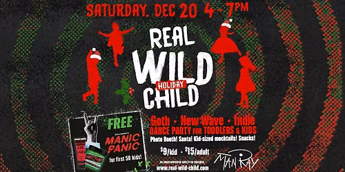 Real Wild Child the Holiday Edition 