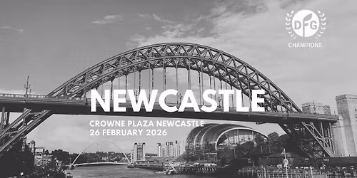 DFG Champions Roadshow Newcastle 2026