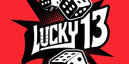 Lucky 13 \ud83c\udfb2 Live @ The Old Bridge, Holmfirth