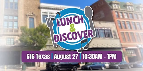 Lunch & Discover - August 27