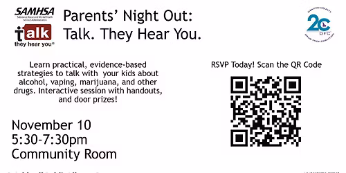Parents' Night Out: Talk. They Hear You.