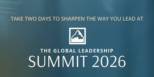 Global Leadership Summit Simulcast- Bethel University
