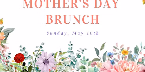 Mother\u2019s Day Brunch