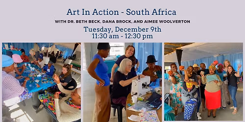 Lunch Bunch - Art in Action: South Africa Recap