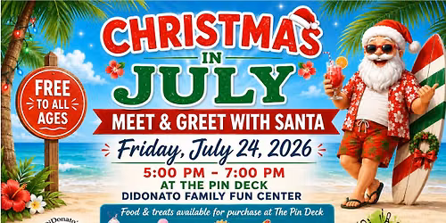 FREE Christmas in July with Santa at DiDonato’s