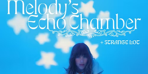 Melody's Echo Chamber at Royale Boston