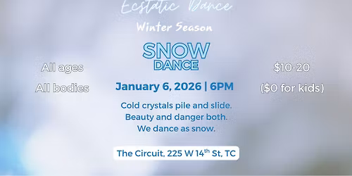 Snow Ecstatic Dance in Traverse City