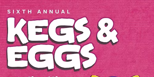 6th Annual Kegs & Eggs (Oaks Day)