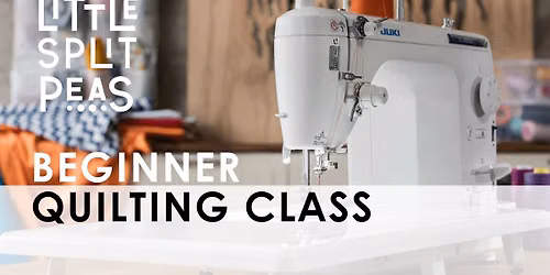 Beginner Quilting Class