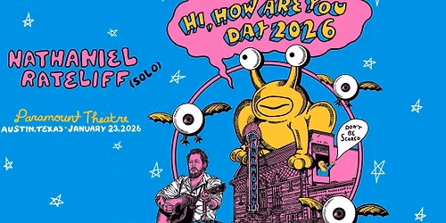Hi, How Are You Day 2026 with Nathaniel Rateliff at Paramount Theatre